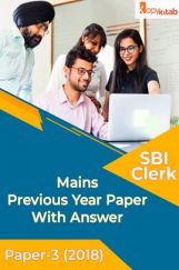 SBI Clerk Mains Previous Year  Paper With Answer Paper-3 2018 SBI Clerk Mains Previous Year  Paper With Answer Paper-3 2018